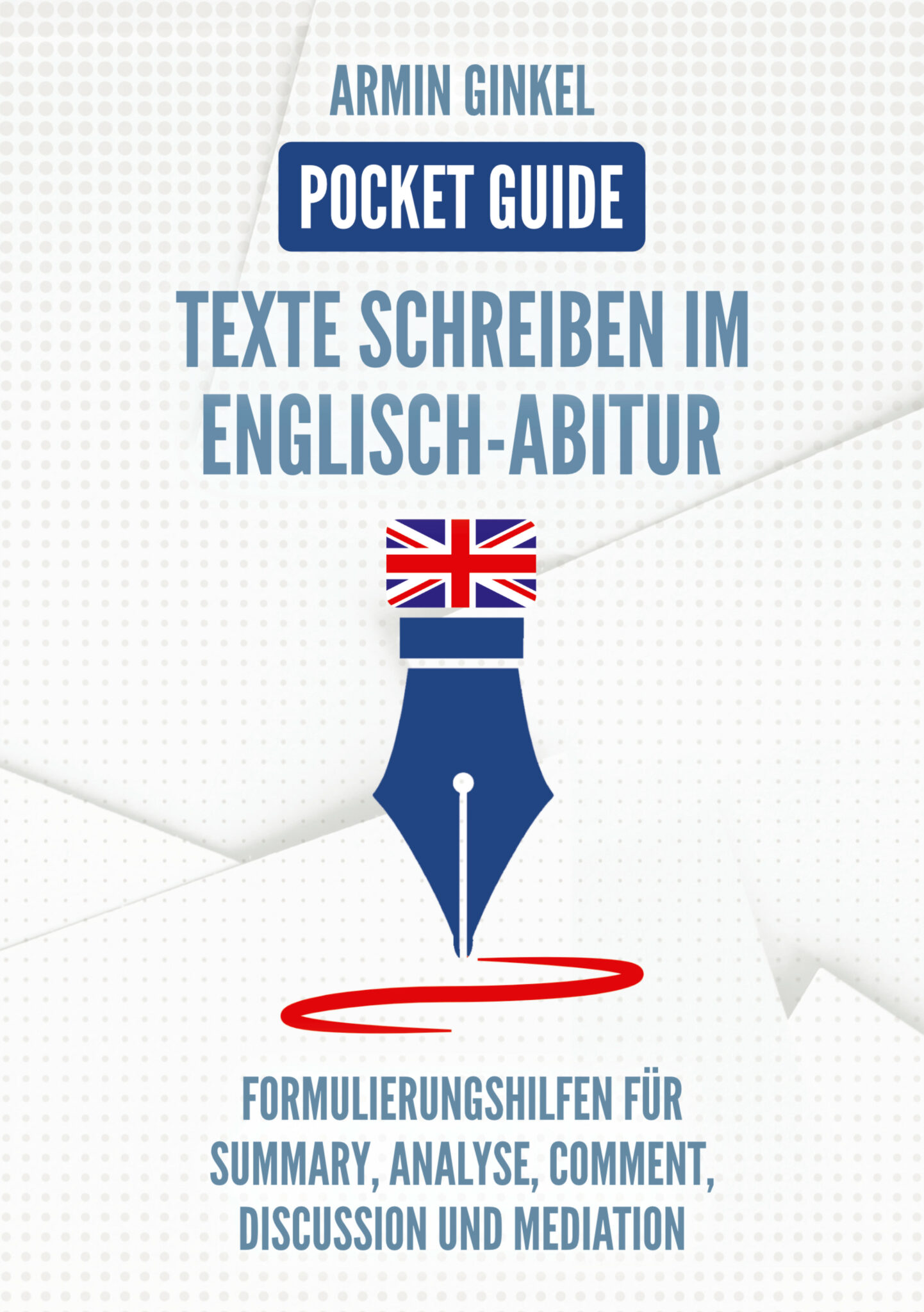 Texte Schreiben im Englisch-Abitur – armin-ginkel.de